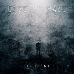 Edge Of Haze : Illumine